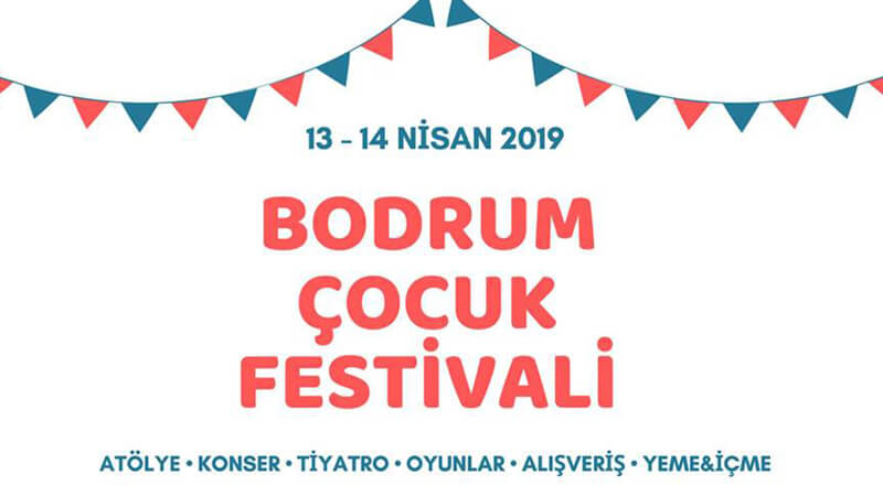 Bodrum Nisan Etkinlikleri - Bodrum Çocuk Festivali