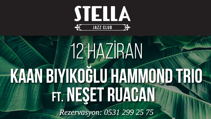 Bodrum Haziran Etkinlikleri - Stella Jazz Club