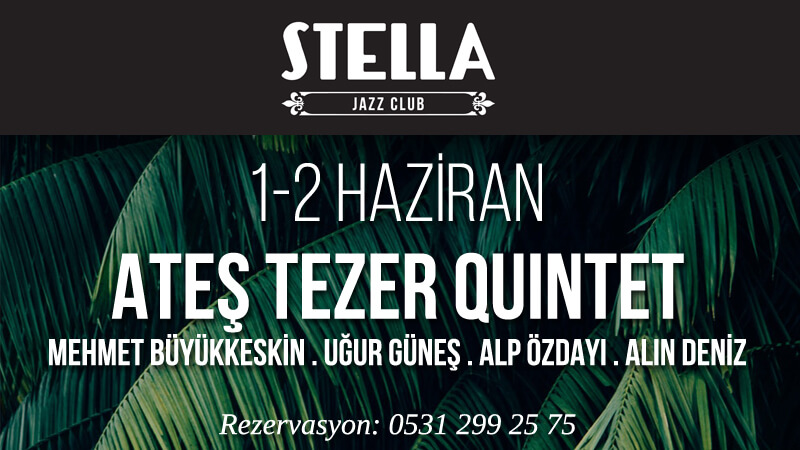 Bodrum Haziran Etkinlikleri - Stella