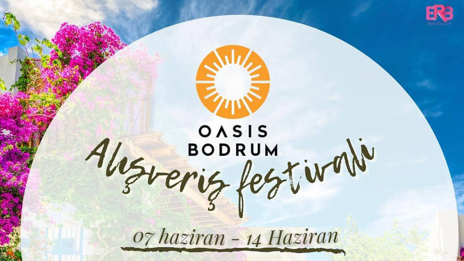 Bodrum Haziran 2021 Etkinlikleri - Oasis Bodrum Alışveriş Şenliği